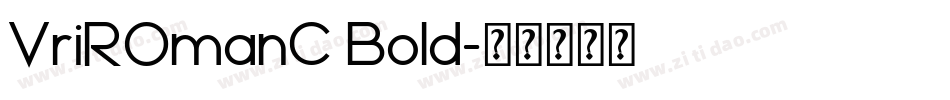 VriROmanC Bold字体转换